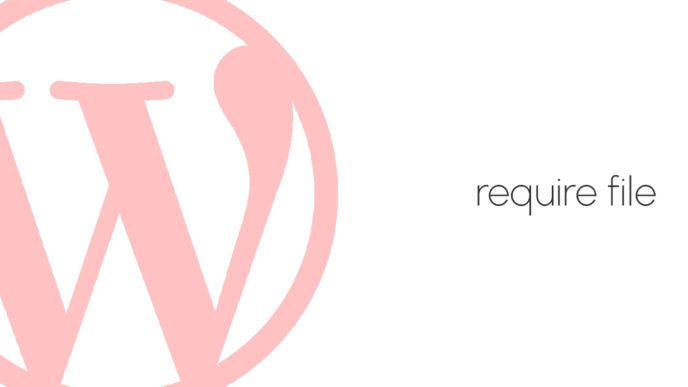 Require file WordPress